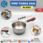 Mini Tarka Pan